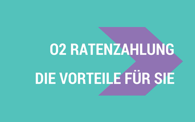 o2 Ratenzahlung Vorteile